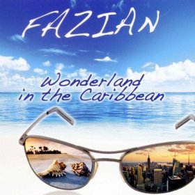 Fazian - Wonderland in the Caribbean