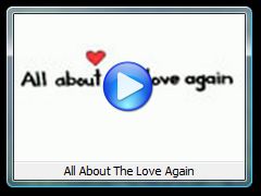 All About The Love Again