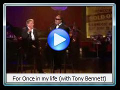 For Once in my life (with Tony Bennett)