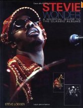 Stevie Wonder A Musical Guide to the Classic Albums
