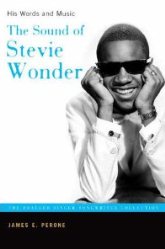 The Sound of Stevie Wonder His Words and Music (Praeger Singer-songwriter Collection)